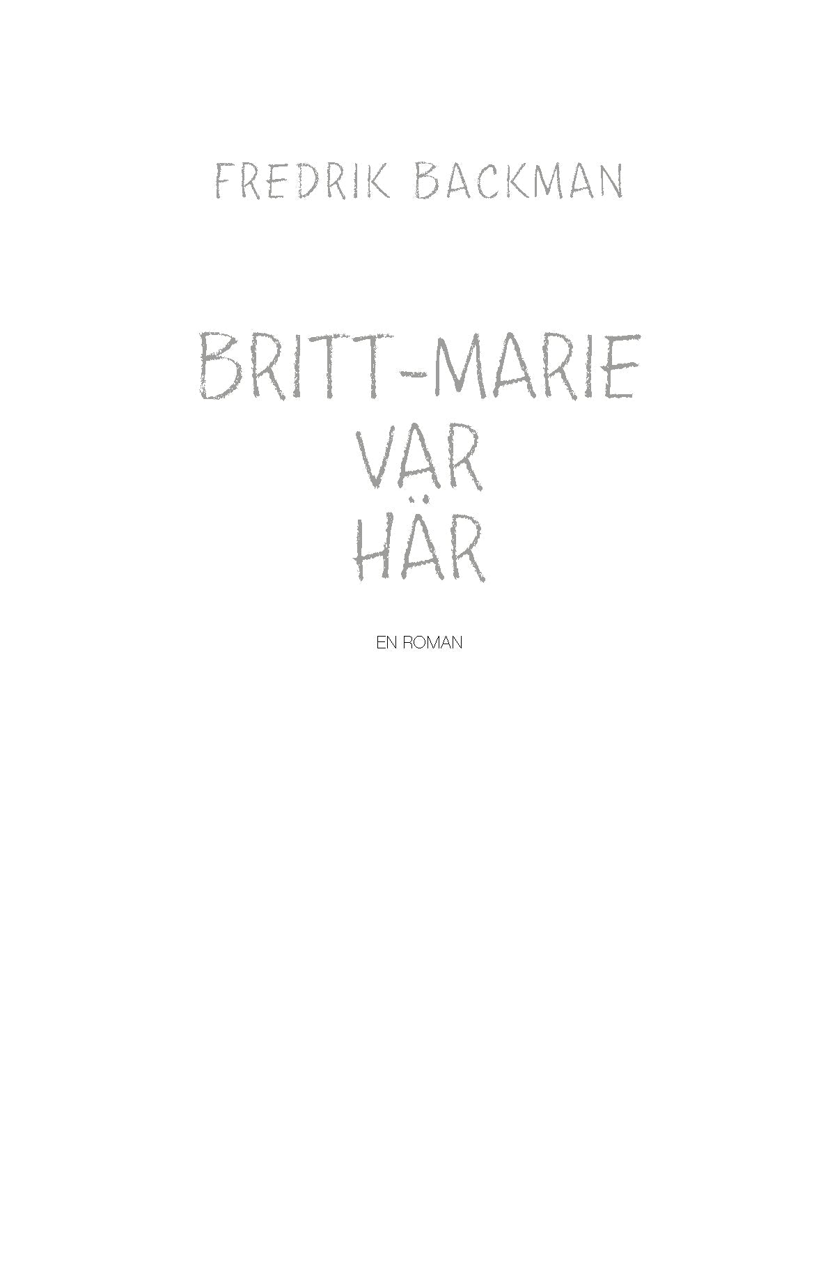 Fredrik Backman - Britt-Marie Was Here