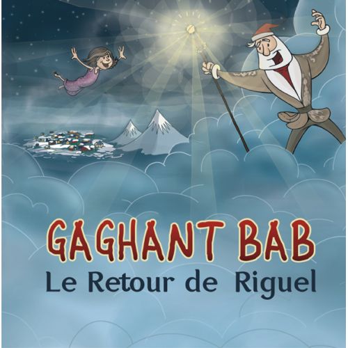 Gaghant Bab: The Return From Rigel