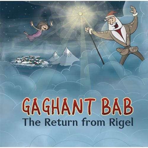 Gaghant Bab: The Return From Rigel