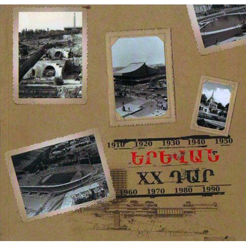 Yerevan. XX Century