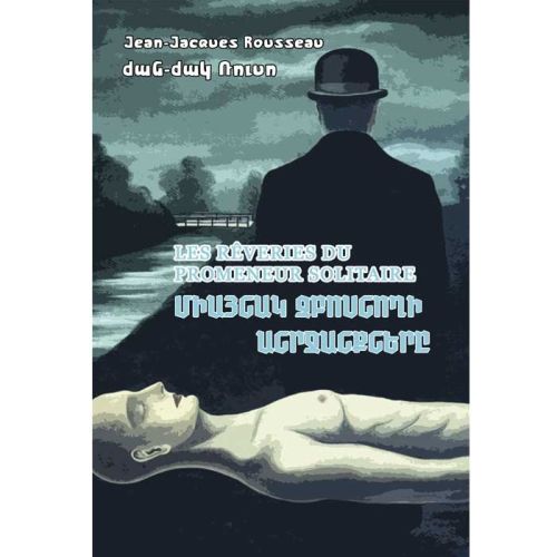 Reveries of a Solitary Walker