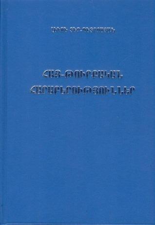 Armenian - Turkish Relations