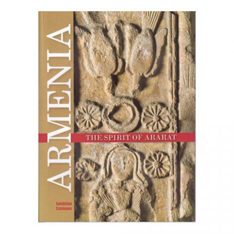 Armenia: The Spirit of Ararat