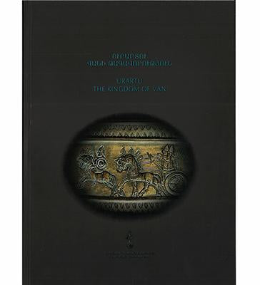 Urartu. The Kingdom of Van