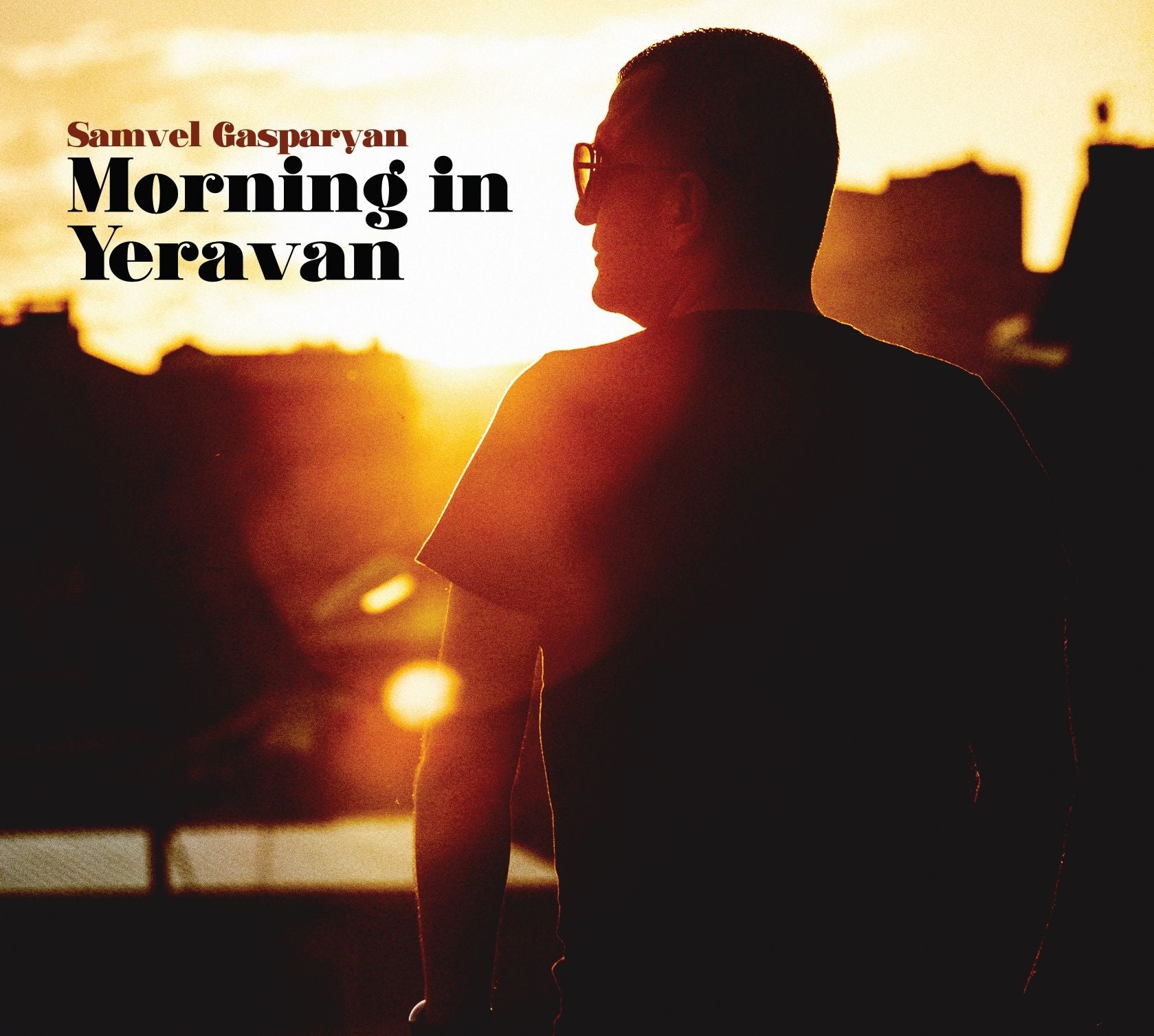 Samvel Gasparyan - Morning in Yerevan
