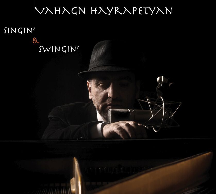 Vahagn Hayrapetyan - Singin' & Swingin'